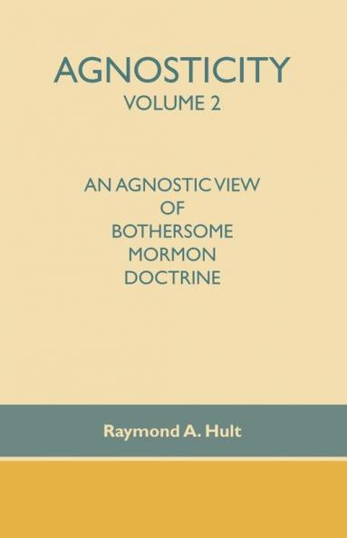 Agnosticity Volume 2
