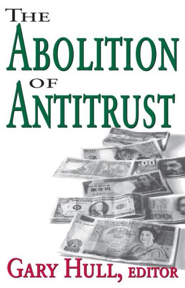 Abolition of Antitrust
