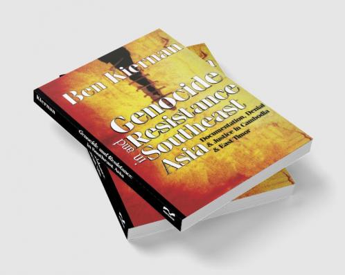 Genocide and Resistance in Southeast Asia