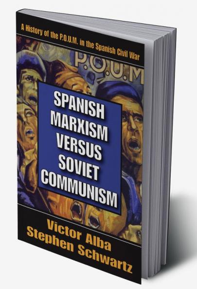 Spanish Marxism Versus Soviet Communism