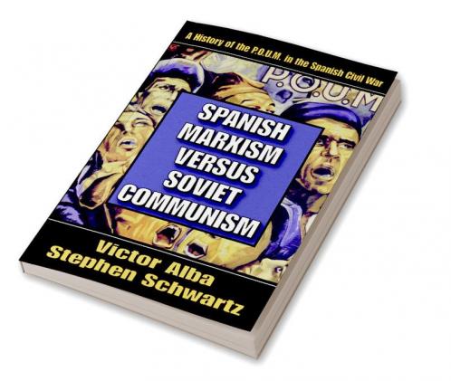 Spanish Marxism Versus Soviet Communism