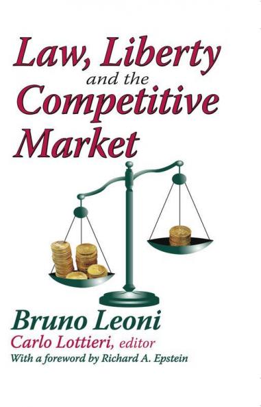Law Liberty and the Competitive Market