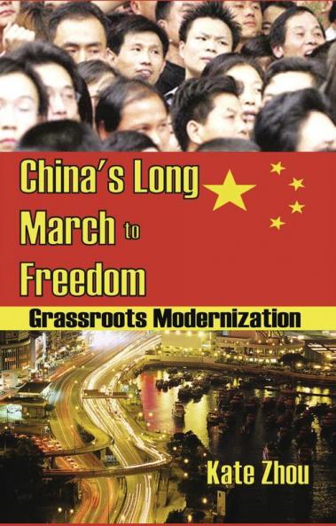 China's Long March to Freedom