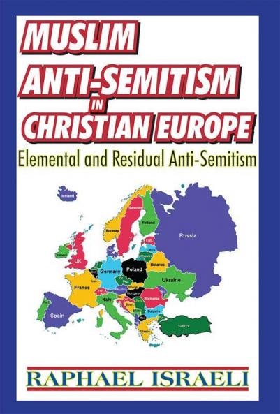 Muslim Anti-Semitism in Christian Europe