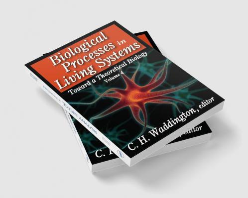 Biological Processes in Living Systems