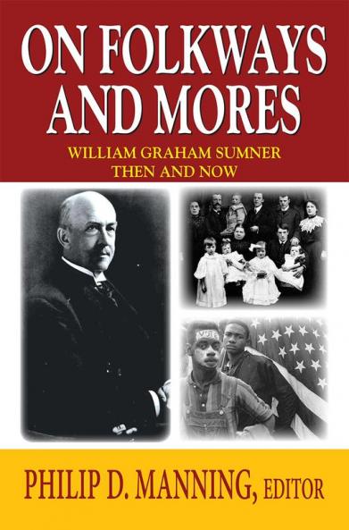 On Folkways and Mores