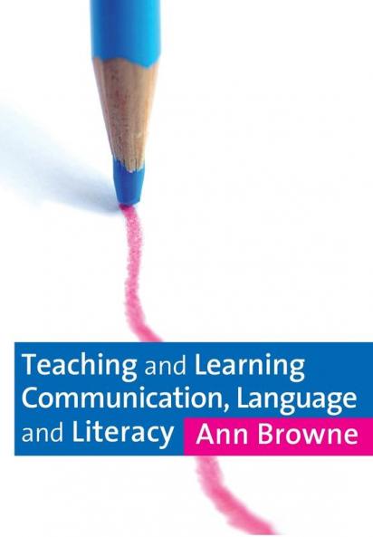 Teaching and Learning Communication Language and Literacy