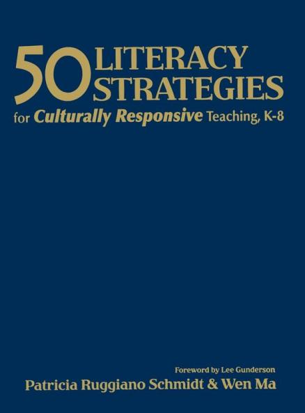 50 Literacy Strategies for Culturally Responsive Teaching K-8