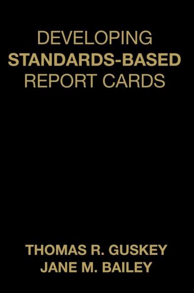 Developing Standards-Based Report Cards