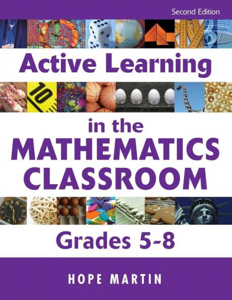 Active Learning in the Mathematics Classroom Grades 5-8