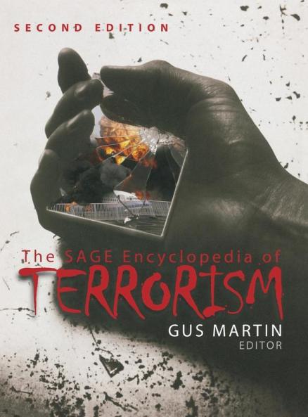 The SAGE Encyclopedia of Terrorism Second Edition