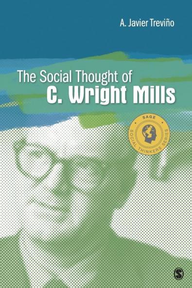 The Social Thought of C. Wright Mills