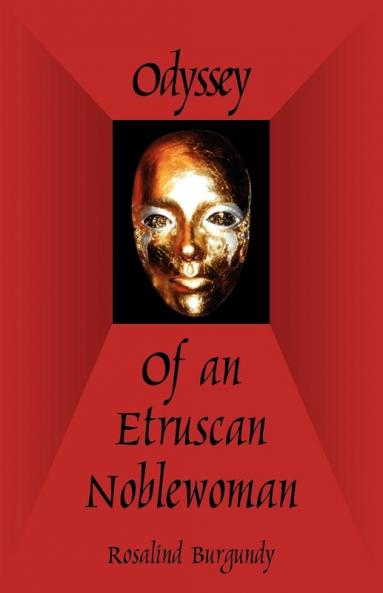 Odyssey of an Etruscan Noblewoman