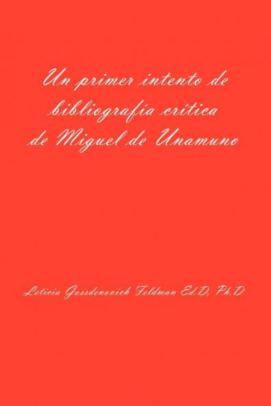 Un Primer Intento de Bibliografia Critica de Miguel de Unamuno