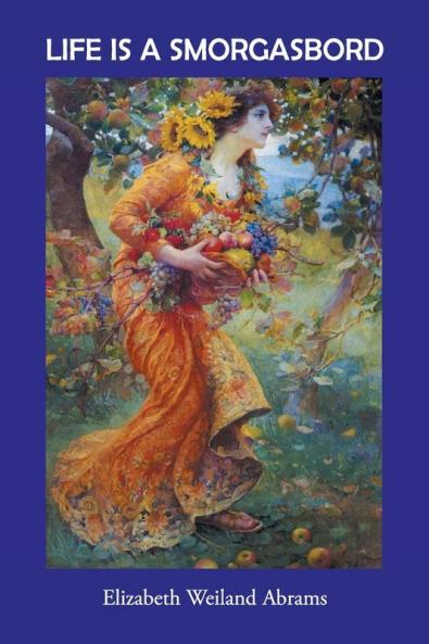 Life is a Smorgasbord