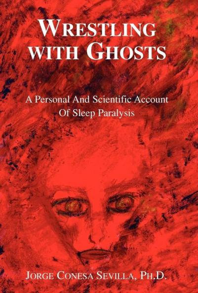 Wrestling with Ghosts