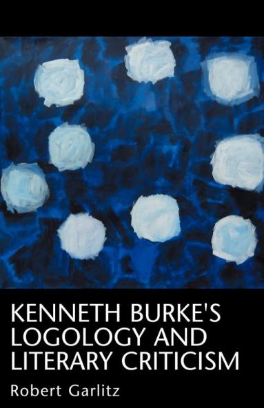 Kenneth Burke's Logology