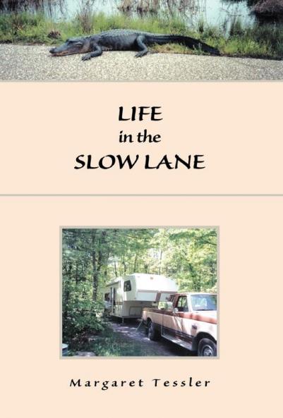 Life in the Slow lane