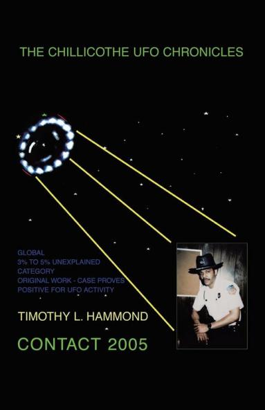 The Chillicothe UFO Chronicles Contact 2005