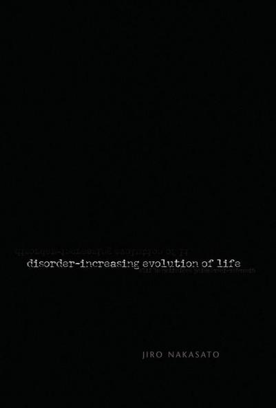 Disorder- Increasing Evolution of Life