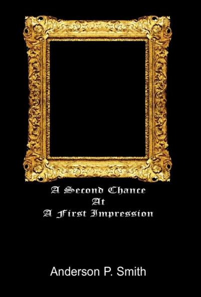 A Second Chance at a First Impression