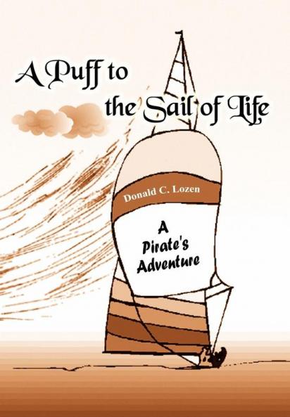 A Puff to the Sail of Life