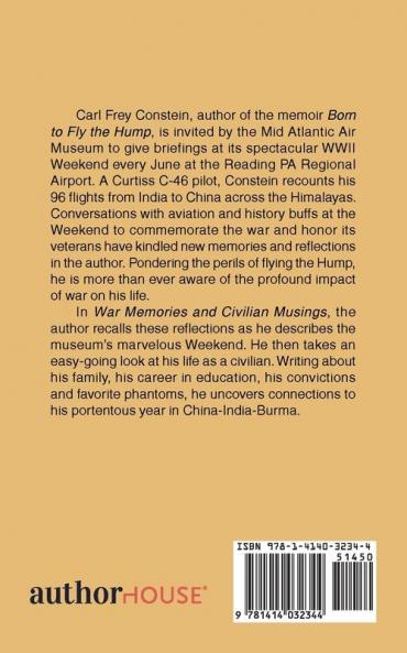 War Memories and Civilian Musings