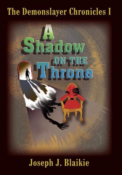 The Demonslayer Chronicles I