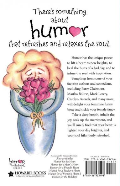 Humor for a Woman's Heart: Stories Quips and Quotes to Lift the Heart (Humor for the Heart)