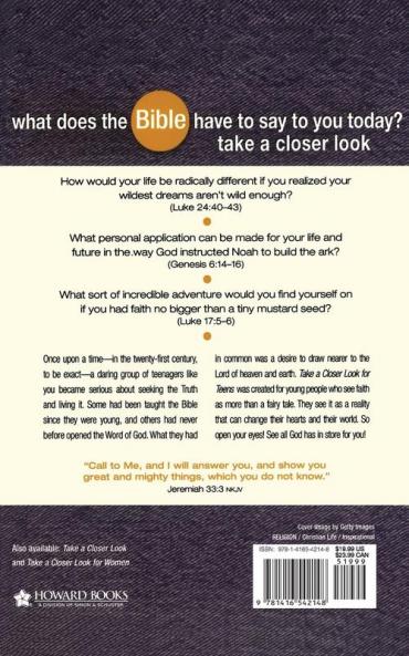 Take a Closer Look for Teens: Uncommon & Unexpected Insights That Are Real Relevant & Ready to Change Your Life