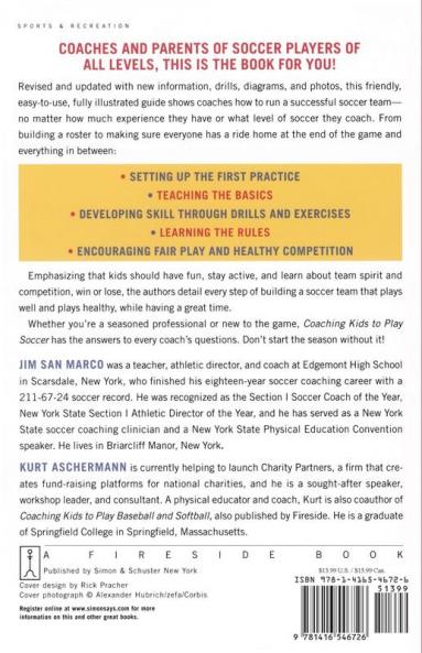 Coaching Kids to Play Soccer: Everything You Need to Know to Coach Kids from 6 to 16