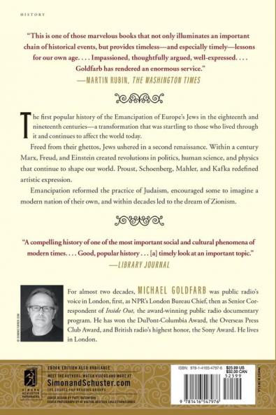 Emancipation: How Liberating Europe's Jews from the Ghetto Led to Revolution and Renaissance