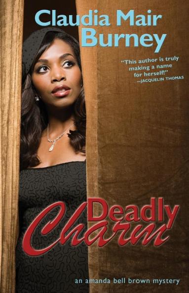 Deadly Charm: An Amanda Bell Brown Mystery (Volume 3)