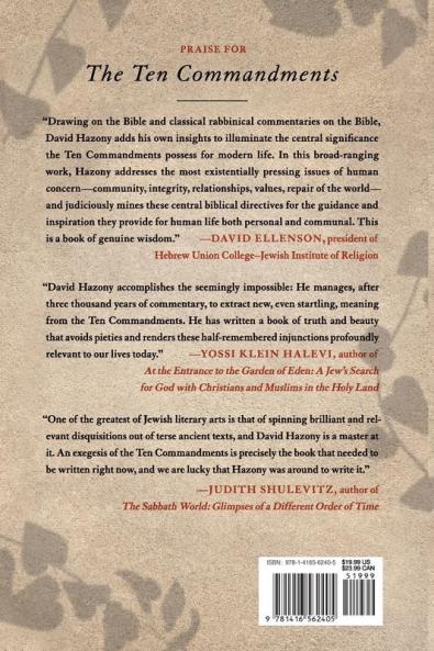 The Ten Commandments: How Our Most Ancient Moral Text Can Renew Modern Life