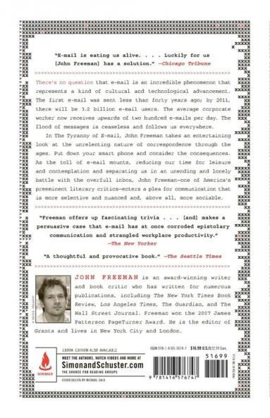 The Tyranny of E-mail: The Four-Thousand-Year Journey to Your Inbox