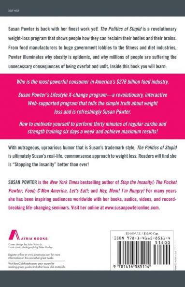 The Politics of Stupid: The Cure for Obesity