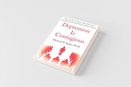 DEPRESSION IS CONTAGIOUS