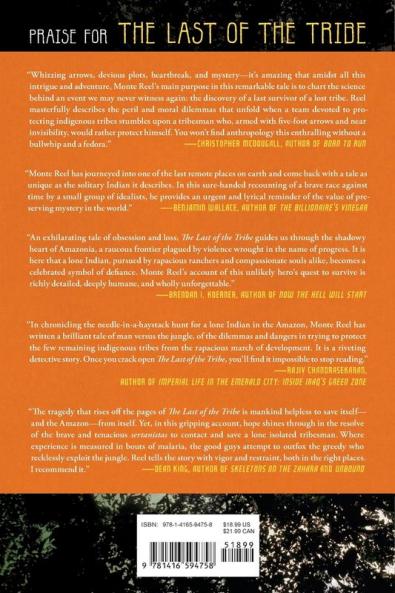 The Last of the Tribe: The Epic Quest to Save a Lone Man in the Amazon