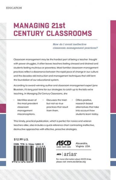 Managing 21st Century Classrooms: How Do I Avoid Ineffective Classroom Management Practices? (ASCD Arias)