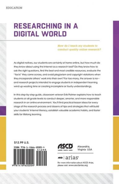 Researching in a Digital World: How Do I Teach My Students to Conduct Quality Online Research? (ASCD Arias)