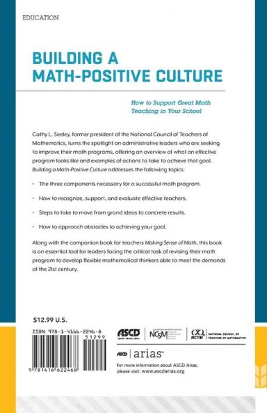 Building A Math-Positive Culture: How to Support Great Math Teaching in Your School (ASCD Arias)