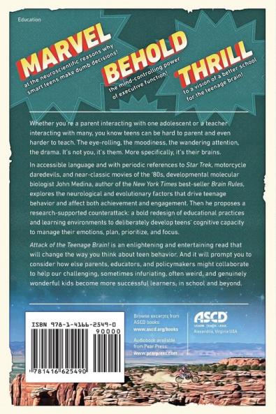 Attack of the Teenage Brain