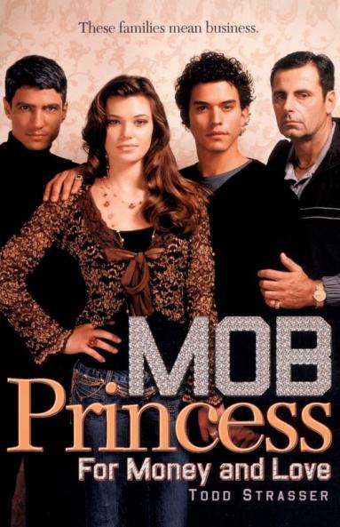 For Money and Love (Volume 1) (Mob Princess)