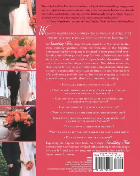 Something New: Wedding Etiquette for Rule Breakers Traditionalists and Everyone in Between