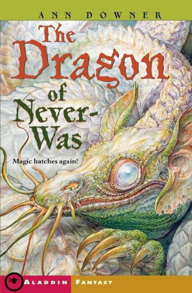 The Dragon of Never-Was (Aladdin Fantasy)