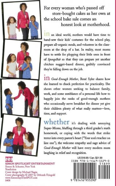 Good-Enough Mother: The Perfectly Imperfect Book of Parenting