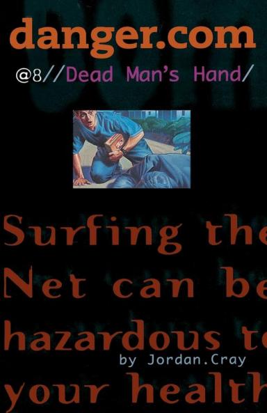 Dead Man's Hand (Volume 8) (danger.com)