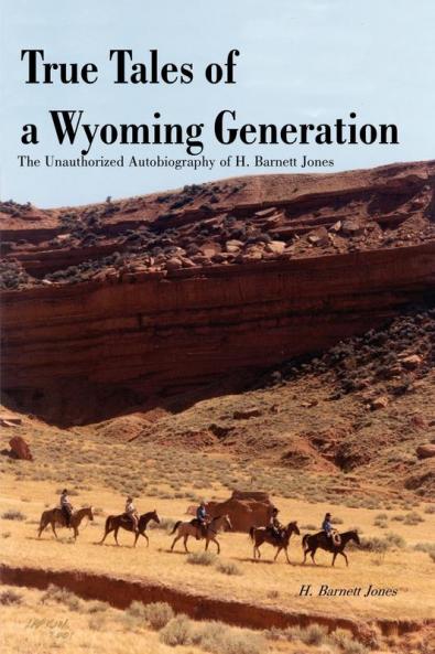 True Tales of a Wyoming Generation