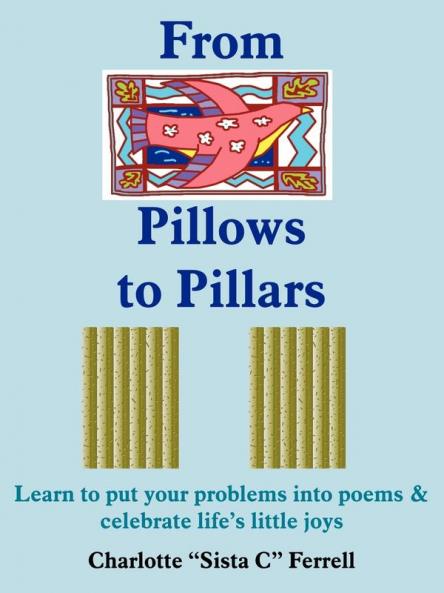 From Pillows to Pillars