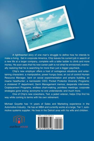 The Adventures of Chip Weatherbe MBA: A Lighthearted Story of One Man's Daily Career Struggle